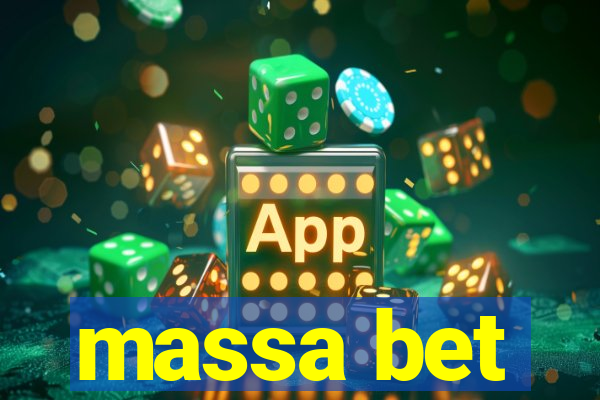 massa bet